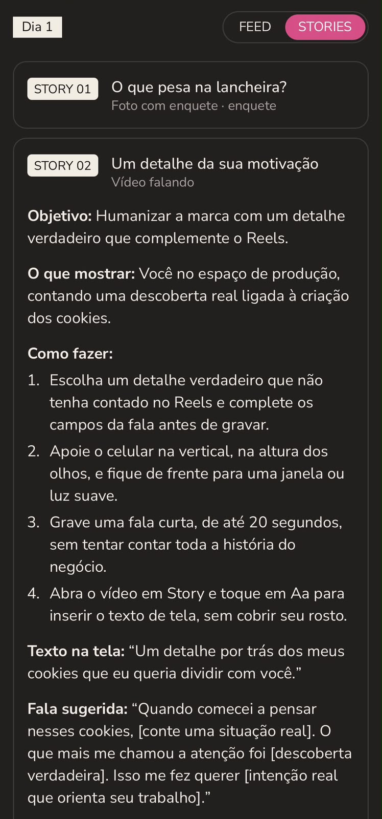 Print do Story 02: Um detalhe da sua motivação, vídeo falando sobre a criação dos cookies